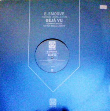 E - Smoove - Deja Vu Vinyl Vinly Record