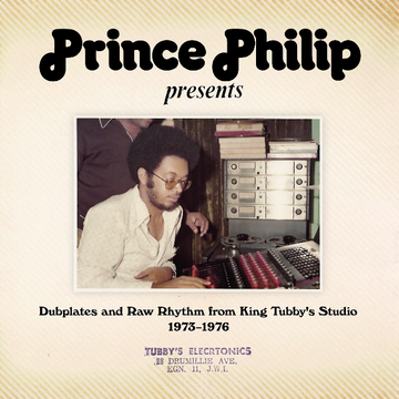 Various - Prince Philip Presents: Dubplates & Raw Rhythm from King Tubby's Studio 1973-1976 Vinly Record