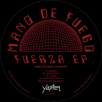 Mano De Fuego - Fuerza - Artists Mano De Fuego Style Techno, Deep House Release Date 29 Feb 2024 Cat No. YXTQ-010 Format 12