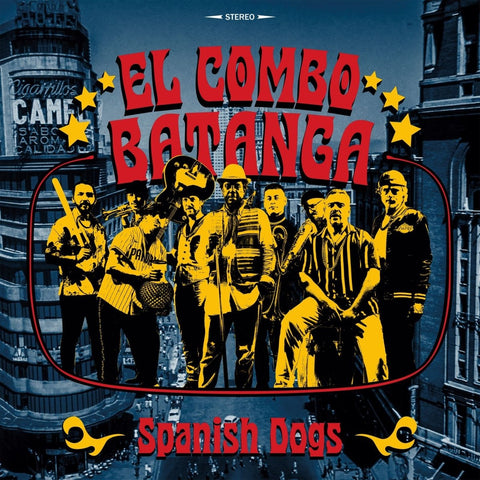 El Combo Batanga - Spanish Dogs Vinyl - Vinyl Record