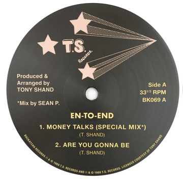 En - To - End - Money Talks (Sean P Mix) / Are You Gonna Be Vinyl Vinly Record