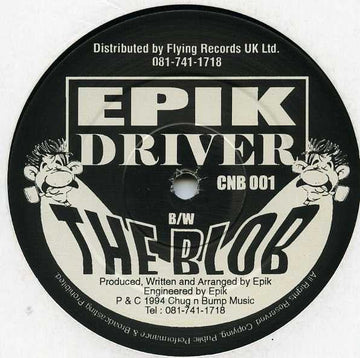 Epik - Driver / The Blob Vinyl Vinly Record