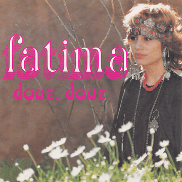 Fatima - Douz Douz Vinyl Vinly Record