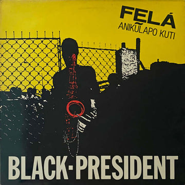 Fela Kuti - Black - President Vinyl Vinly Record