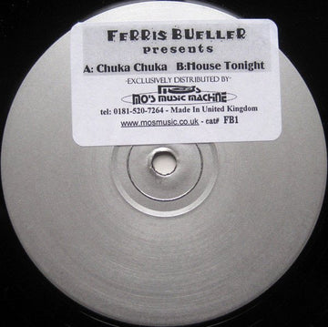 Ferris Bueller - Chuka Chuka / House Tonight Vinyl Vinly Record