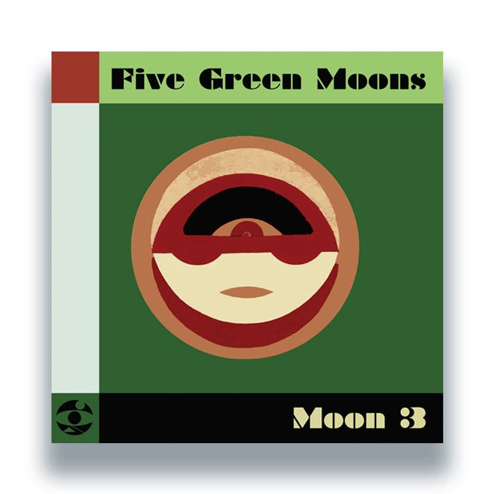 Five Green Moons - Moon 3 Vinyl