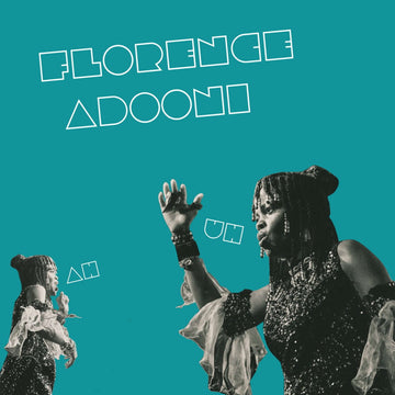 Florence Adooni - Uh - Ah Song Vinyl Vinly Record