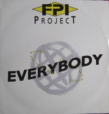 FPI Project - Everybody (All Over The World) Vinyl Vinly Record