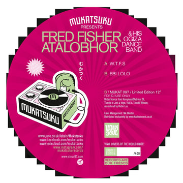 Fred Fisher Atalabhor & His Ogiza Dance Band - W.T.F.S / Ebi Lolo Vinyl Vinly Record