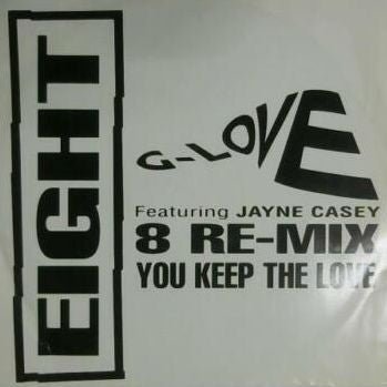 G - Love Featuring Jayne Casey - You Keep The Love (8 Re - Mix) Vinyl Vinly Record