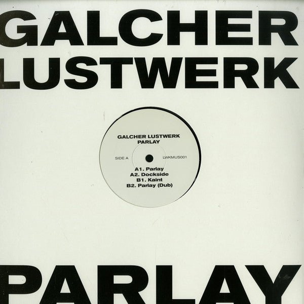 Galcher Lustwerk - Parlay Vinyl