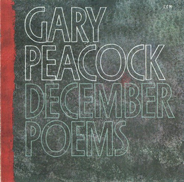 Gary Peacock - December Poems Vinyl Vinly Record
