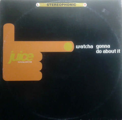 Gee Es Juice - Watcha Gonna Do About It Vinyl - Vinyl Record