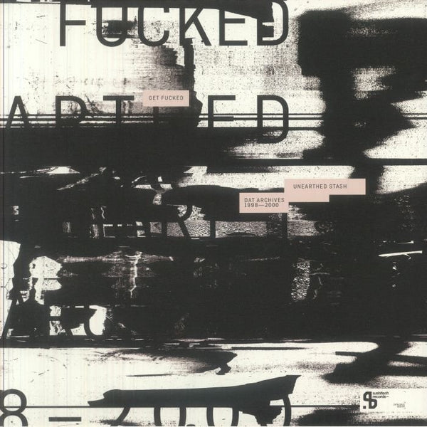 Get Fucked aka Nathan Coles / Nils Hess - Unearthed Stash: DAT Archives 1998 - 2000 Vinyl