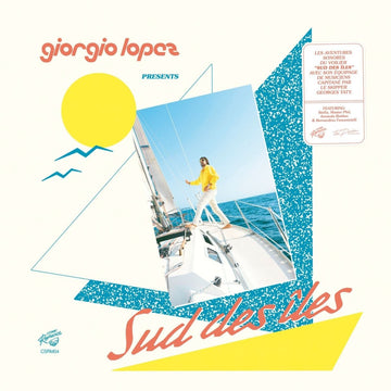 Giorgio Lopez - Giorgio Lopez Presents Sud Des Îles Vinyl Vinly Record