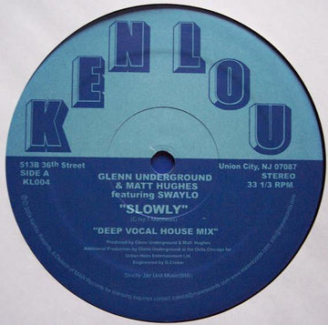 Glenn Underground & Matt Hughes Featuring Swaylo - Slowly Vinyl Vinly Record