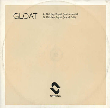 Gloat - Diddley Squat Vinyl Vinly Record