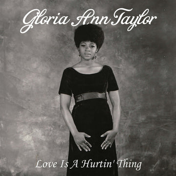 Gloria Ann Taylor - Love Is A Hurtin Thing Vinyl Vinly Record