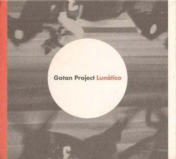 Gotan Project - Lunático (CD) Vinyl Vinly Record