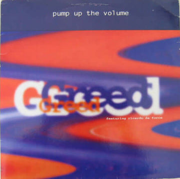 Greed Featuring Ricardo Da Force - Pump Up The Volume Vinyl Vinly Record
