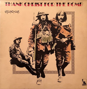 Groundhogs - Thank Christ For The Bomb Vinyl Vinly Record