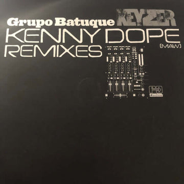 Grupo Batuque - Keyzer (Kenny Dope Remixes) Vinyl Vinly Record