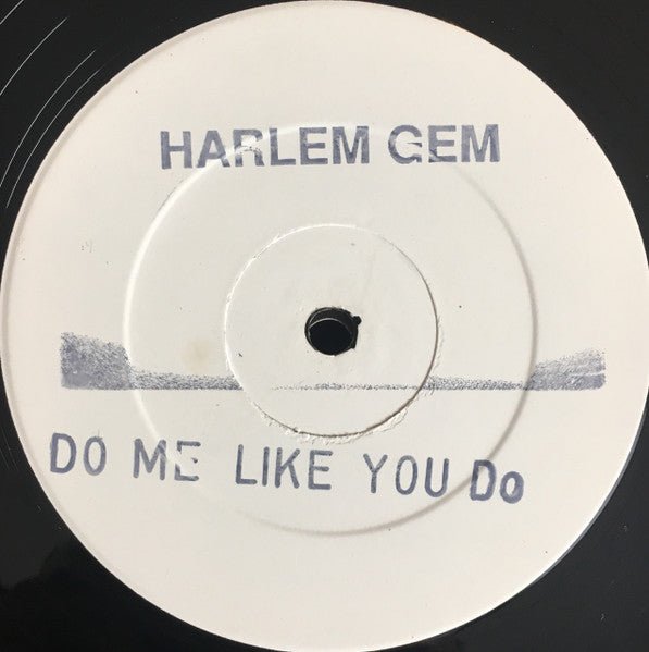Harlem Gem - Do Me Like You Do / Pain Vinyl