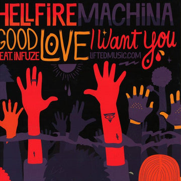 Hellfire Machina - Good Love / I Want You Vinyl Vinly Record