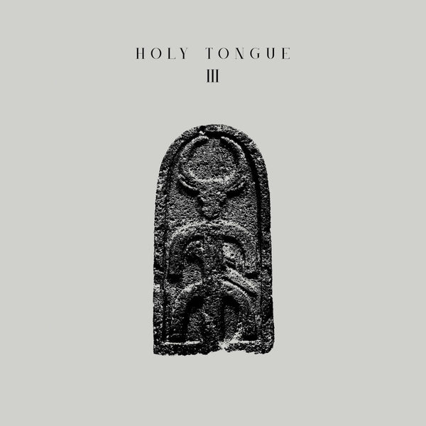 Holy Tongue - III Vinyl