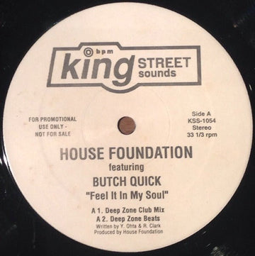 House Foundation Featuring Butch Quick - Feel It In My Soul Vinyl Vinly Record