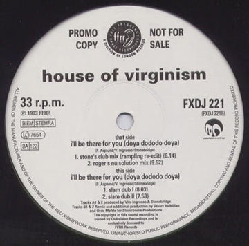 House Of Virginism - I'll Be There For You (Doya Do Do Do Doya) Vinyl Vinly Record