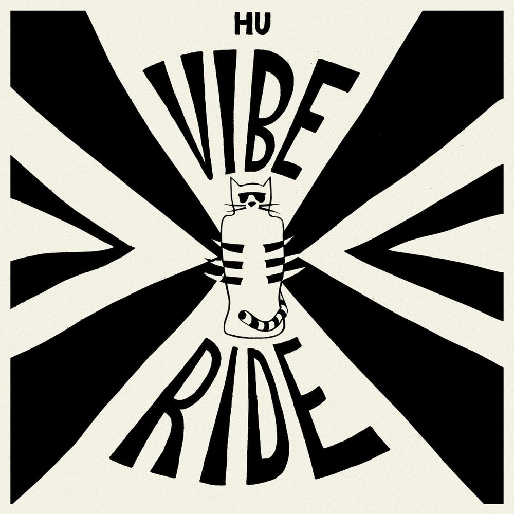Hu Vibrational - Vibe Ride Vinyl