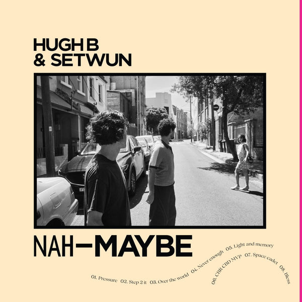 Hugh B & Setwun - Nah-Maybe Vinyl