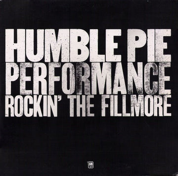 Humble Pie - Performance: Rockin' The Fillmore Vinyl Vinly Record