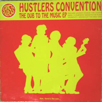 Hustlers Convention - The Dub To The Music EP Vinyl Vinly Record