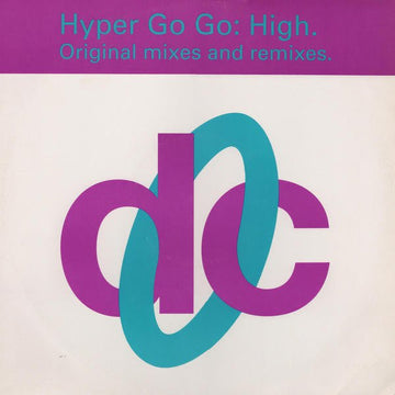 Hyper Go Go - High (Original Mixes And Remixes) Vinyl Vinly Record