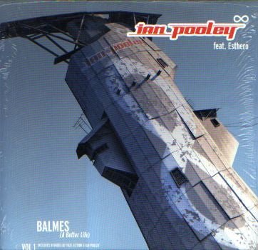 Ian Pooley Feat. Esthero - Balmes (A Better Life) Vol. 1 Vinyl - Vinyl Record