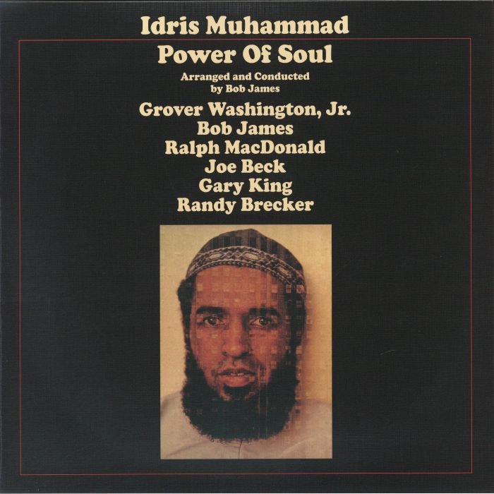 Idris Muhammad - Power Of Soul