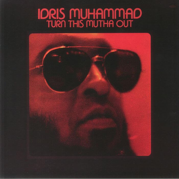 Idris Muhammad - Turn This Mutha Out Vinyl