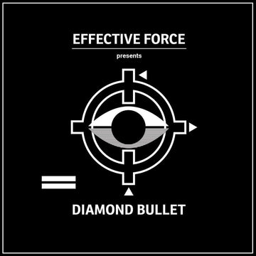 Effective Force - Diamond Bullet Vinly Record