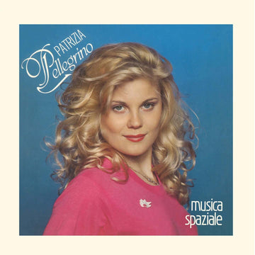 Patrizia Pellegrino - Musica Spaziale - Artists Patrizia Pellegrino Style Italo-Disco Release Date 19 Apr 2024 Cat No. MISSYOU026 Format 12
