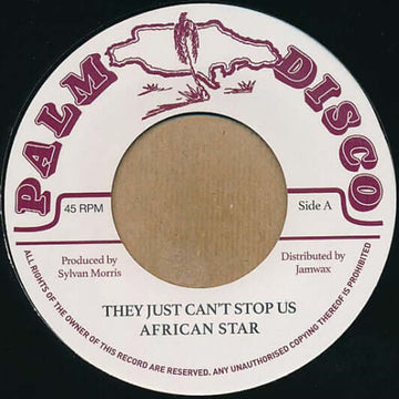 African Star / Sylvan Morris - They Just Can't Stop Us / Whip Lash - Artists African Star / Sylvan Morris Style Roots Reggae Release Date 1 Jan 2015 Cat No. JAMWAX04 Format 7
