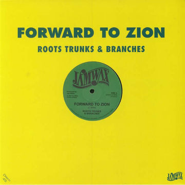 Roots Trunks & Branches - Forward To Zion - Artists Roots Trunks & Branches Genre Reggae, Reissue Release Date 19 Jan 2024 Cat No. JAMWAXMAXI16RP Format 12