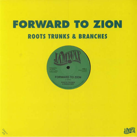 Roots Trunks & Branches - Forward To Zion - Artists Roots Trunks & Branches Genre Reggae, Reissue Release Date 19 Jan 2024 Cat No. JAMWAXMAXI16RP Format 12" Vinyl - Jamwax - Jamwax - Jamwax - Jamwax - Vinyl Record