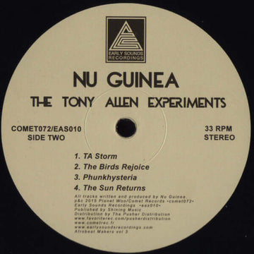 Nu Guinea - The Tony Allen Experiments - Artists Nu Guinea Genre Afro Disco, Fusion, Jazz-Funk Release Date 1 Jan 2016 Cat No. COMET072RP Format 12