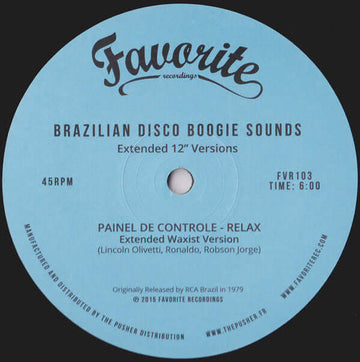 Various - Brazilian Disco Boogie Sounds - Artists Various Genre Latin Disco Release Date 1 Jan 2015 Cat No. FVR103RP Format 12