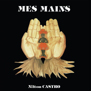 Nilton Castro - Mes Mains Miss you - Artists Nilton Castro Style Afro, Latin, Percussion Release Date 19 Apr 2024 Cat No. MISSYOU033 Format 12