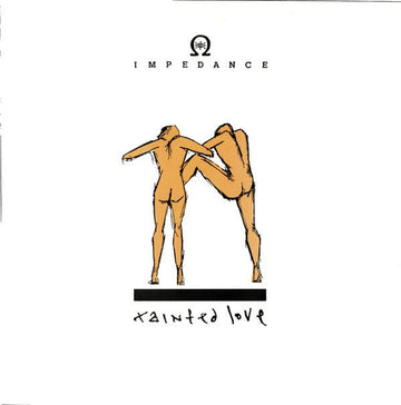 Impedance - Tainted Love Vinyl Vinly Record