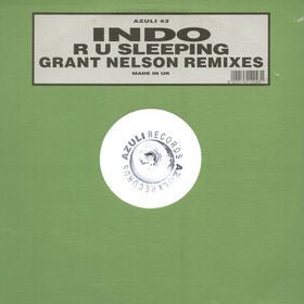 Indo - R U Sleeping (Grant Nelson Remixes) Vinyl Vinly Record