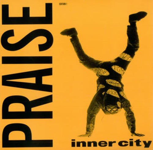 Inner City - Praise (Edition 1)
